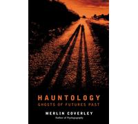 Hauntology : GHOSTS OF FUTURES PAST