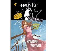 Haunts / The Hanging Woman