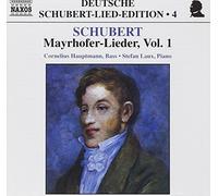 Hauptman:Laux - SCHUBERT: Lied Edition 4 - Mayrhofer, Vol. 1