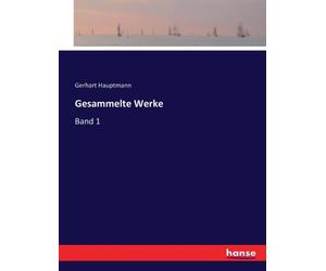 Hauptmann - Gesammelte Werke Band 1 - New paperback or softback - X555z