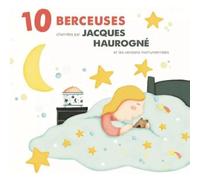 Haurogne, Jacques - 10 Berceuses