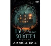 Haus der langen Schatten: Ein Spukhaus-Roman, Ibsen, Ibsen, 9783986761684 New.