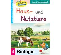 Haus- und Nutztiere: Ein Arbeitsheft aus der Reihe Inklusion konkret