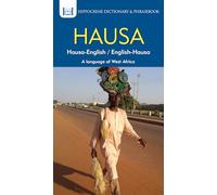 Hausa-English/ English-Hausa Dictionary & Phrasebook