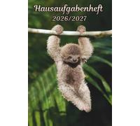 Hausaufgabenheft 2026/2027 Faultier: Wochenplaner mit Raum für Notizen und persönliche Programme August 2026 - Juli 2027 , für Jungs , Mädchen und Teenager