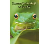 Hausaufgabenheft 2026/2027 Frösch: Wochenplaner mit Raum für Notizen und persönliche Programme August 2026 - Juli 2027 , für Jungs , Mädchen und Teenager