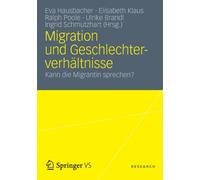 Hausbacher - Migration und Geschlechterverhltnisse Kann die Migrant - X555z