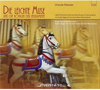 Hauser, Ursula - Light Entertainemnt and the King of Instruments