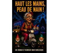 Haut les mains, Peau de Nain !