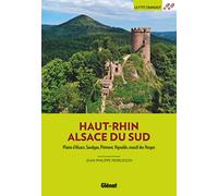 Haut-Rhin Alsace du Sud (3e ed): Plaine d'Alsace, Sundgau, Piémont, vignoble, massif des Vosges