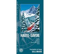 Haute-Savoie: Annecy, Genevois, Lac Léman, Pays du Mont-Blanc, Aravis