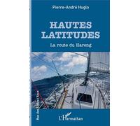 Hautes latitudes: La route du Hareng (Rue Des Écoles)
