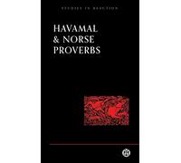 Havamal and Norse Proverbs