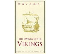 Havamal: The Sayings of the Vikings