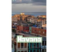 Havana: Beautiful Cities, World Wonders, World Cities Collection, Lined Notebook to Write In With Soft Cover 110 pages 6 x 9 in