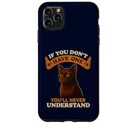 Havana Brown If You Don’t Have One Vintage Cat Owner Case for iPhone 11 Pro Max