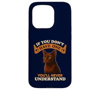 Havana Brown If You Don’t Have One Vintage Cat Owner Case for iPhone 15 Pro