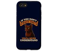 Havana Brown If You Don’t Have One Vintage Cat Owner Case for iPhone SE (2020) / 7/8
