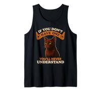 Havana Brown If You Don’t Have One Vintage Cat Owner Tank Top