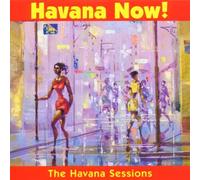 Havana Now - The Havana Sessions