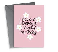 Have a Blooming Lovely Birthday Flower Card