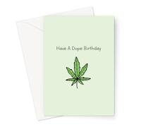 Have A Dope Birthday Greeting Card | Weed Card, Stoner Birthday Card For Weed Smoker, Cannabis Card, 420, Marijuana Doodle