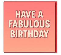 Have a Fabulous Birthday Card - Bold Cream Text on Pink Gradient - Modern Typographic Design