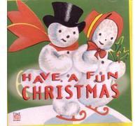 Have a Fun Christmas - Time Life Music by N/A (0100-01-01)