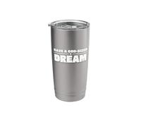 Have A GOD-Sized Dream Stainless Steel Insulated Tumbler