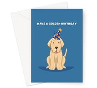 Have A Golden Birthday Greeting Card | Golden Retriever Cards, Birthday Card From The Dog, Dog Birthday Card For Friend, Mum, Dad, Grandad, Grandma, Son, Daughter, Brother, Sister