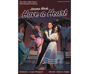Have A Heart - The Ohio Light Opera 2016 Summer Festival