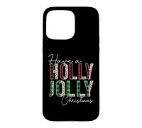 Have A Holly and Jolly Merry Christmas Leopard Buffalo Plaid Case for iPhone 15 Pro Max