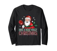 Have A Holly Volley Christmas Song Pickleball Holiday Long Sleeve T-Shirt