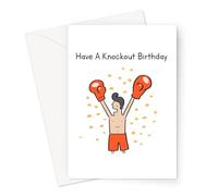 Have A Knockout Birthday Greeting Card | Boxing Joke Birthday Card For Boxer, Boxing Fan, Brother, Dad, Boyfriend, Husband, Him, Boxing Themed Birthday Cards, Boxer Celebrating