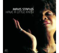 Have A Little Faith by Mavis Staples (2004-08-20)