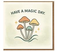 Have a Magic Day Mushroom Birthday Card - Whimsical Toadstool Illustration with Sparkles, Cute Nature-Themed Greeting for Friends, Family, Him or Her