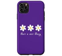 Have a nice Daisy Flower Daisies Summer Garden Spring mom Case for iPhone 11 Pro Max