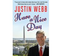 Have a Nice Day: A Journey Through Obama's America
