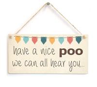 Have a Nice Poo We Can All Hear You Sign, Toilet Humour