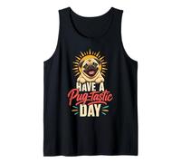 Have a Pug-Tastic Day Pug Lover Tank Top