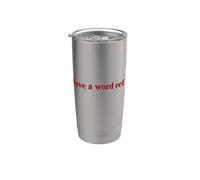 Have a Ref Party Words Stainless Steel Insulated Tumbler