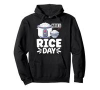 Have A Rice Day Asian Food Rice Bowl Pullover Hoodie