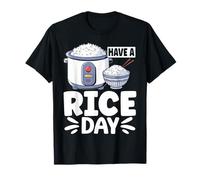 Have A Rice Day Asian Food Rice Bowl T-Shirt