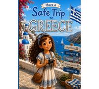 Have a Safe Trip to Greece!