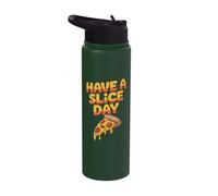 Have A Slice Day Funny Pizza Lovers Graphic Stainless Steel Insulated Water Bottle