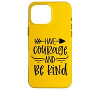 Have Courage And Be Kind Inspirational Bible Verse Christian Case for iPhone 16 Pro Max