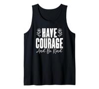 Have Courage And Be Kind Inspirational Floral Quote Tank Top