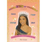 Have FAITH in Yourself: Children’s coloring book