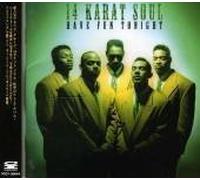 Have Fun Tonight by 14 Karat Soul (1994-11-18)