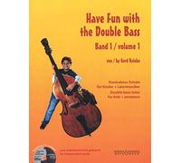 Have Fun with the Double Bass Vol. 1: Double Bass Tutor for Kids + Amateurs: Piano Accompaniments